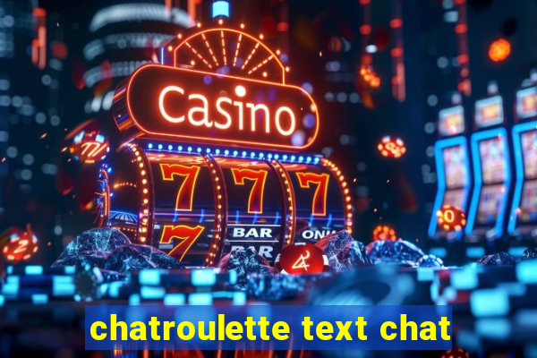 chatroulette text chat